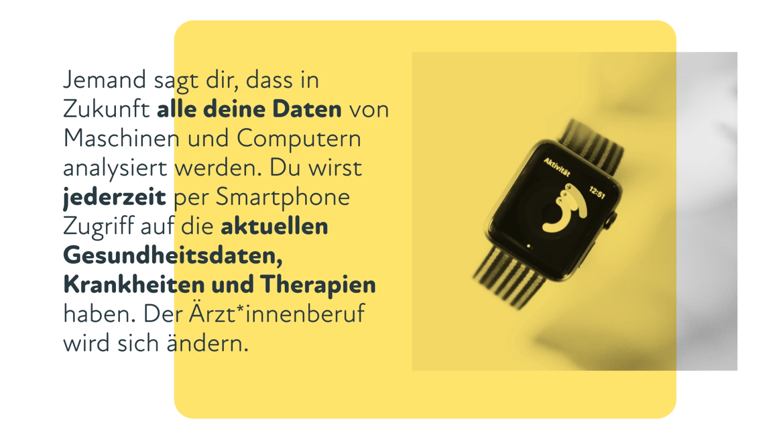 Smartwatch zeigt Gesundheitsdaten in Echtzeit, daneben Text zu personalisierter Medizin, staendigen Zugriff auf Gesundheitsdaten und zukuenftigen Veraenderungen
