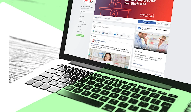 Laptop mit geoeffneter Facebook-Seite der Initiative „Apotheke im Fokus“ vom Oesterreichischen Apothekerverband mit Beitrag zu #WeCommunicate