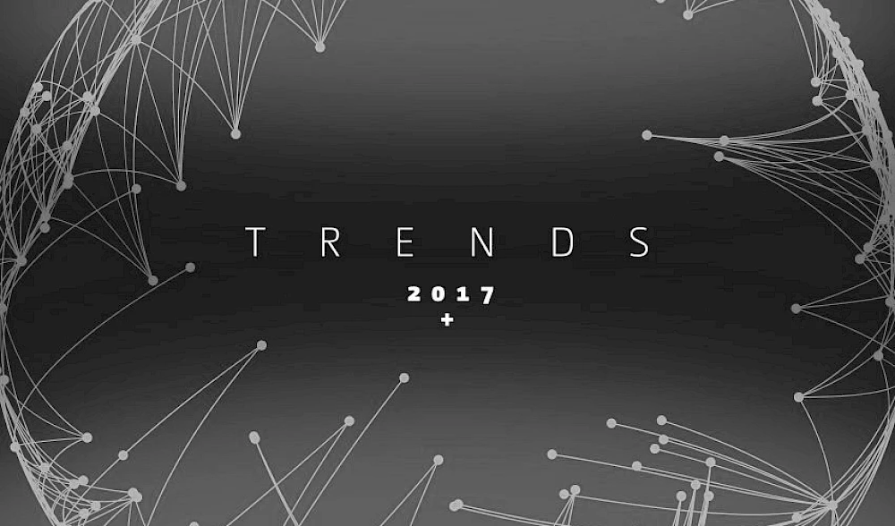 Futuristisches Design mit vernetzten Linien und Knoten auf dunklem Hintergrund. Im Zentrum steht das Wort TRENDS mit dem Jahr 2017+
