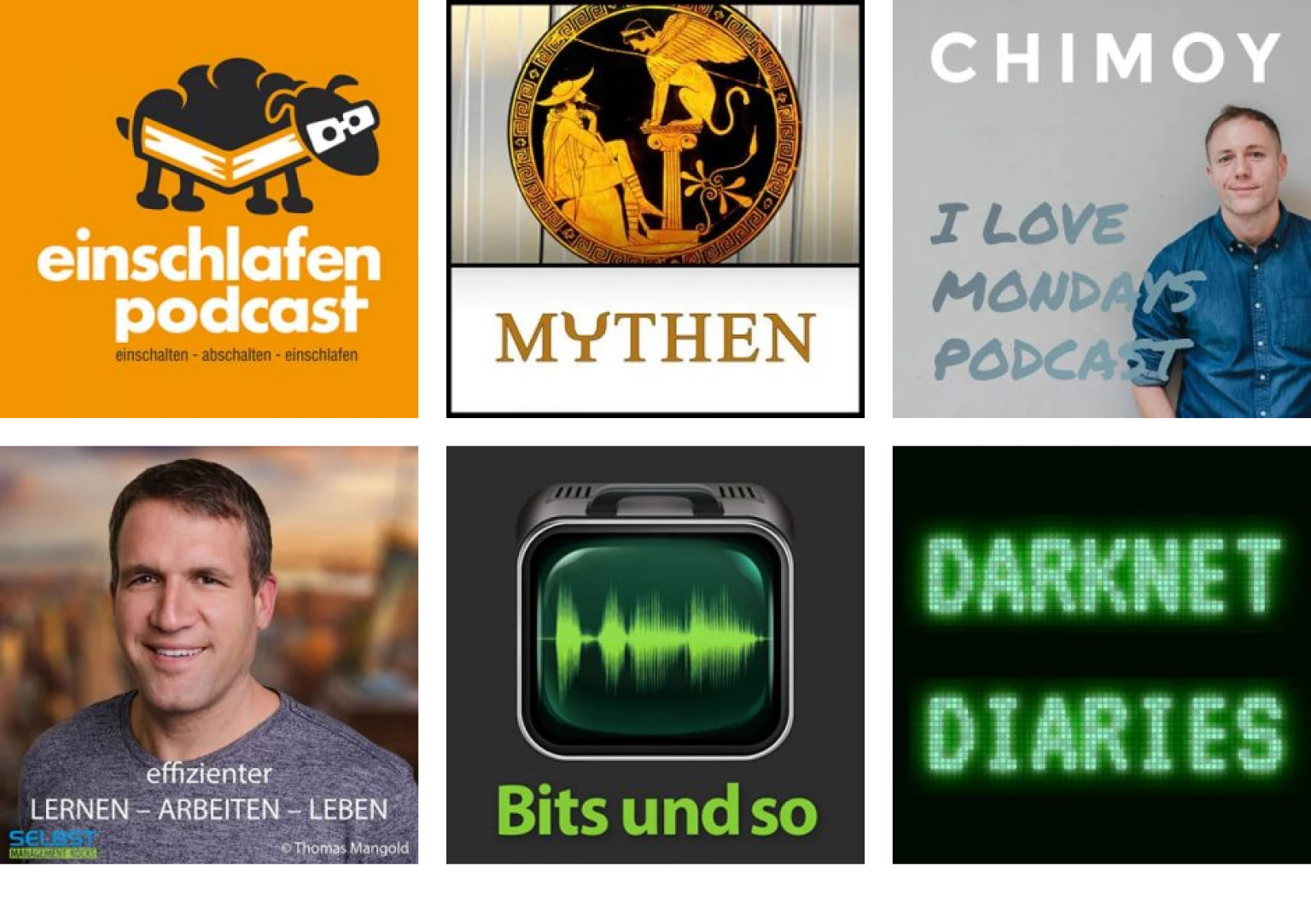 Collage von Titelbildern der Podcasts Einschlafen, Mythen, I love Mondays, effizienter lernen - arbeiten - leben, Bits und so und Darknet Diaries